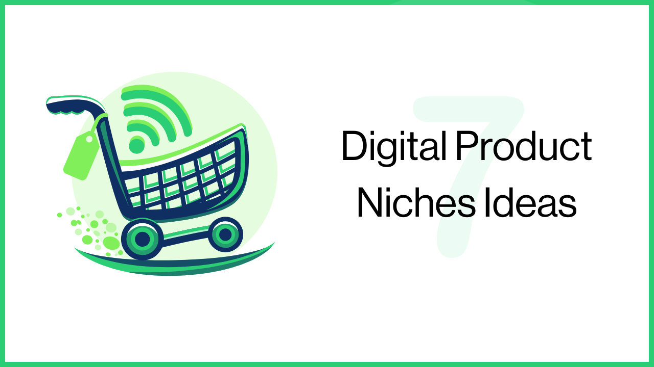 Digital Product Niches 2025